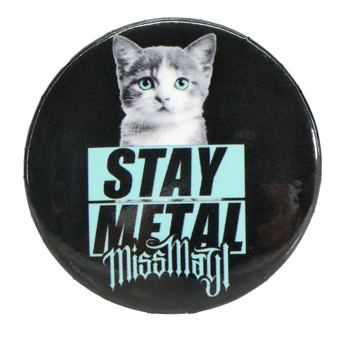Miss May I · Stay Metal Kitty Small Button