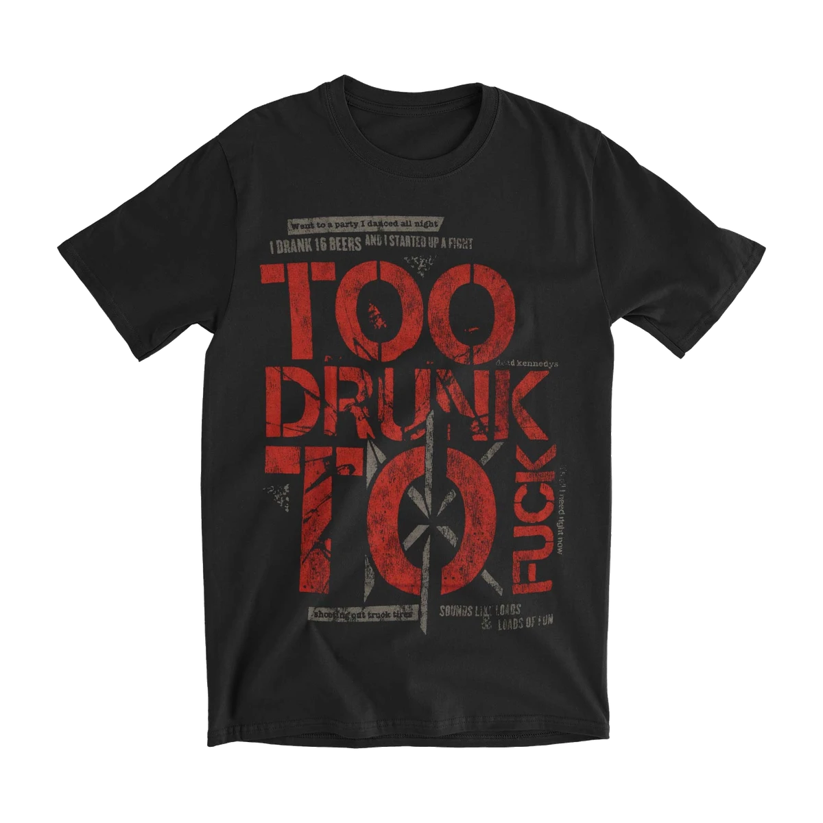 Too Drunk Slim Fit T-shirt